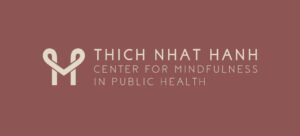 Pusat Mindfulness Thich Nhat Hanh untuk Kesehatan Masyarakat